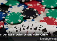Sejarah Dan Istilah Dalam Omaha Poker Online
